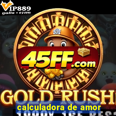calculadora de amor